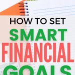 10 objetivos financieros inteligentes que necesitas