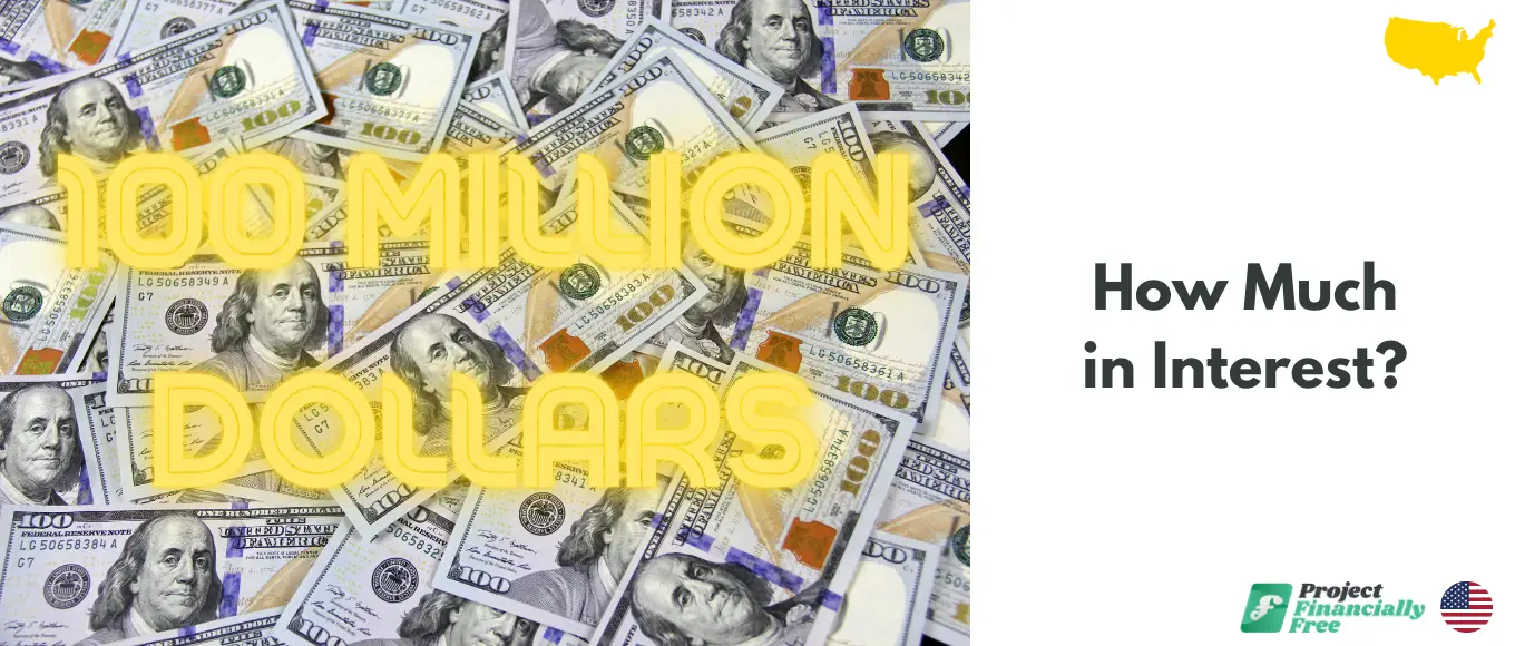 ¿Cuánto interés podría ganar por 100 millones de dólares? ¿Cuánto interés podría ganar por 100 millones de dólares?