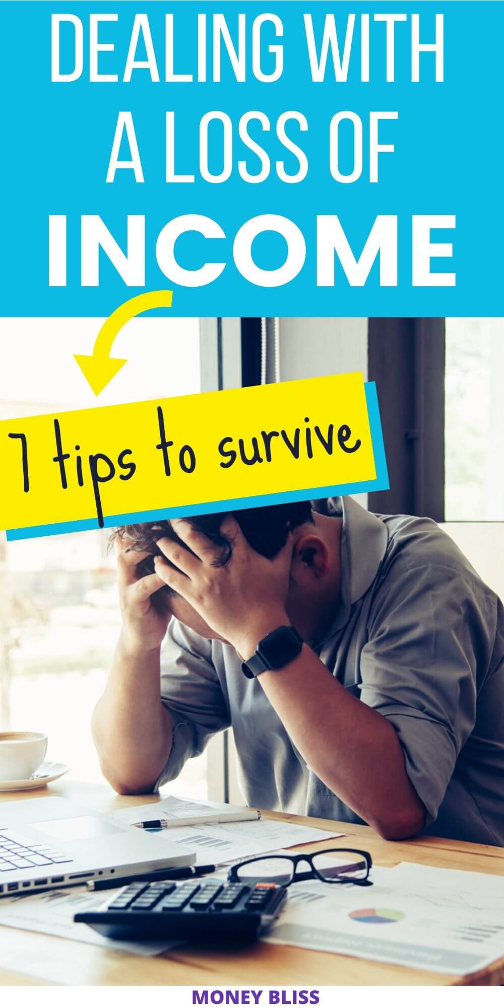 7 consejos para sobrevivir a una pérdida repentina de ingresos 7 consejos para sobrevivir a una pérdida repentina de ingresos
