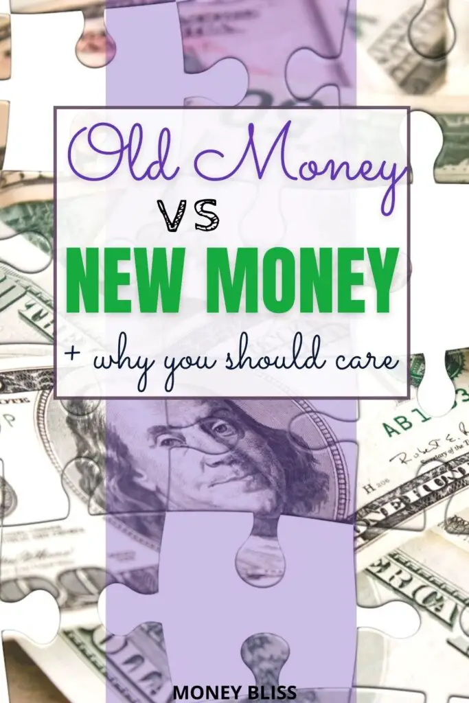 Dinero viejo versus dinero nuevo: 5 razones por las que debería importarle Dinero viejo versus dinero nuevo: 5 razones por las que debería importarle