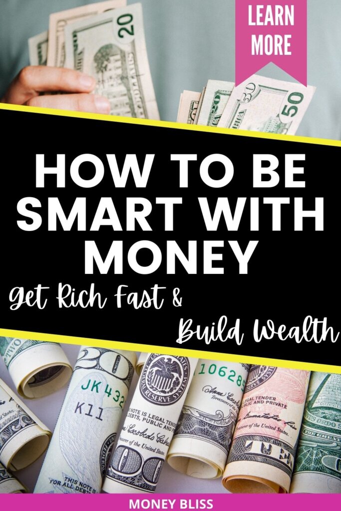 Cómo ser inteligente con el dinero: hacerse rico más rápido y generar riqueza