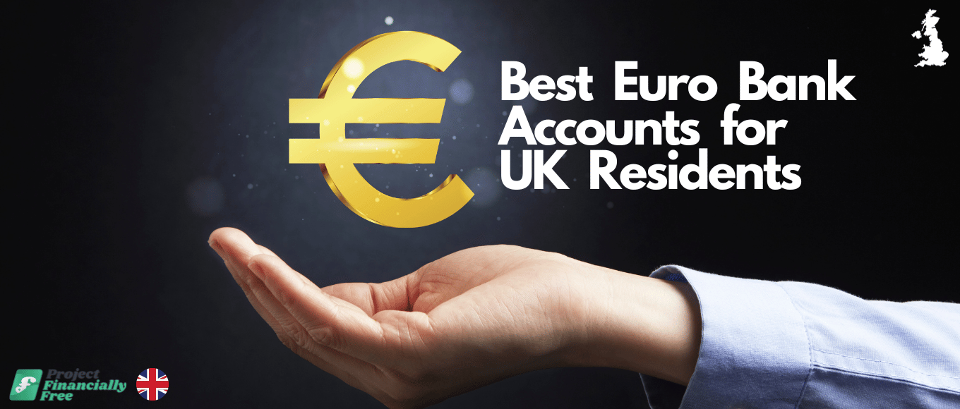 Las mejores cuentas bancarias en euros para residentes del Reino Unido