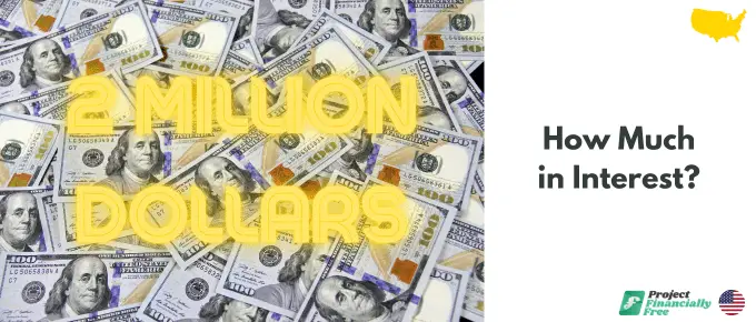 ¿Cuánto interés podría ganar con $2 millones? ¿Cuánto interés podría ganar con $2 millones?