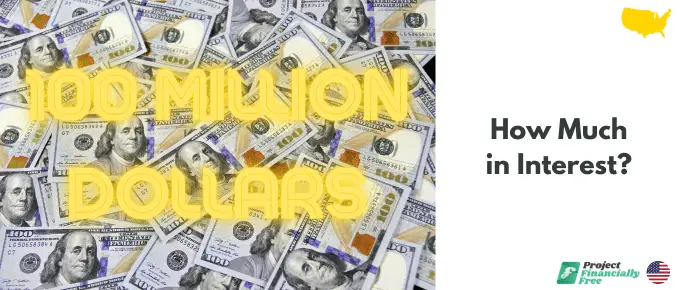 ¿Cuánto interés podría ganar por 100 millones de dólares? ¿Cuánto interés podría ganar por 100 millones de dólares?