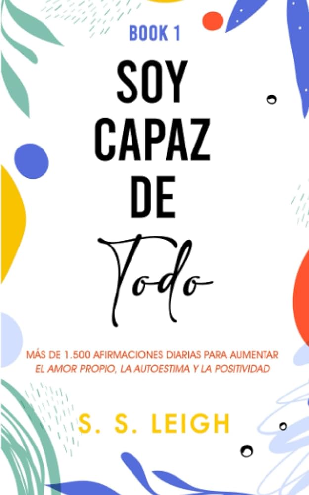 100 afirmaciones de amor propio para aumentar tu autoestima