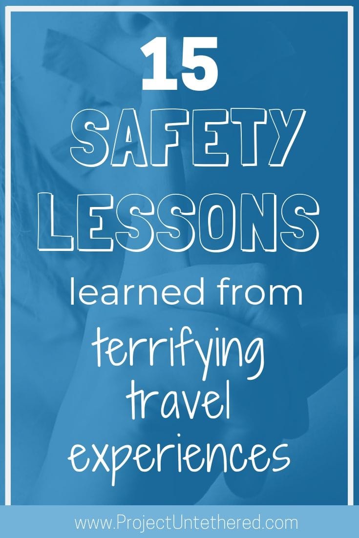 15 lecciones de seguridad de experiencias de viaje aterradoras