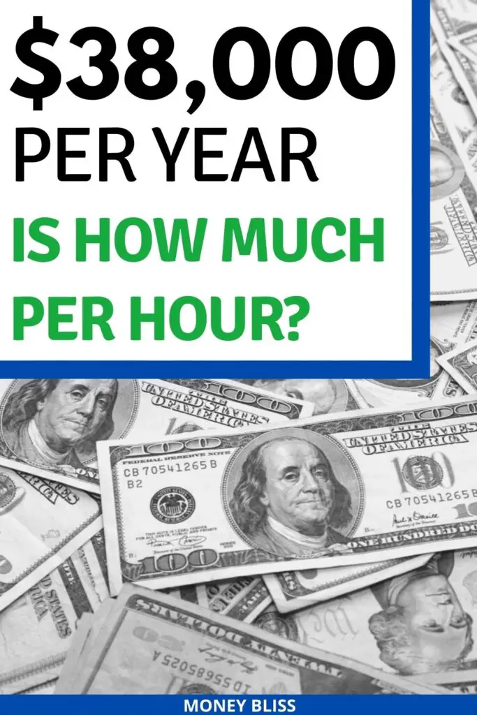 $38,000 al año ¿cuánto es una hora? ¿Buen salario o no? $38,000 al año ¿cuánto es una hora? ¿Buen salario o no?