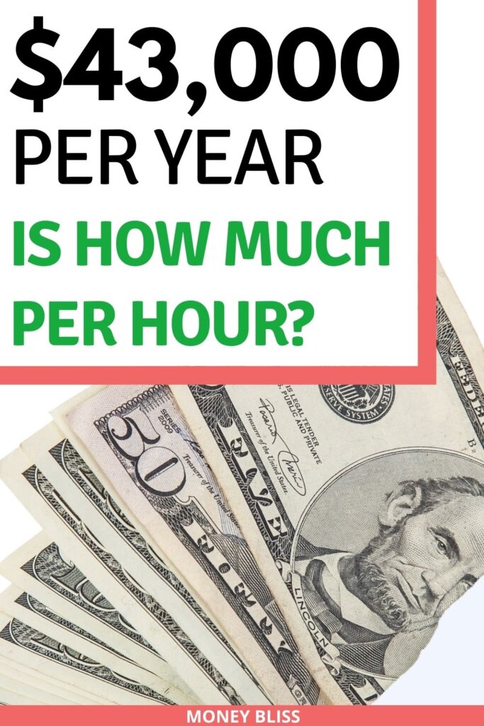 $43,000 al año ¿cuánto es una hora? ¿Buen salario para vivir? $43,000 al año ¿cuánto es una hora? ¿Buen salario para vivir?