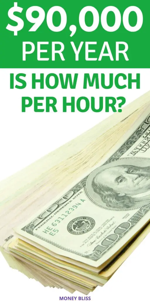 ¿Cuánto cuesta una hora a 90.000 dólares al año? ¿Buena paga? ¿Cuánto cuesta una hora a 90.000 dólares al año? ¿Buena paga?