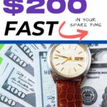 Cómo ganar $200 rápidamente: formas de ganar dinero rápidamente en tu tiempo libre