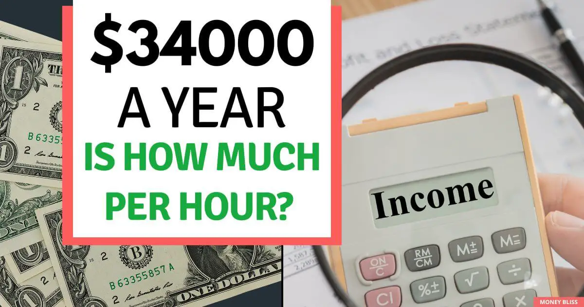 $34,000 al año ¿cuánto es una hora? ¿Buen salario o no?