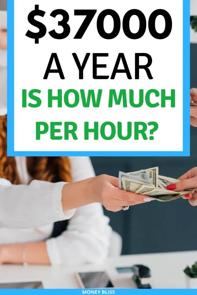 $37,000 al año ¿cuánto es una hora? ¿Buen salario o no? $37,000 al año ¿cuánto es una hora? ¿Buen salario o no?