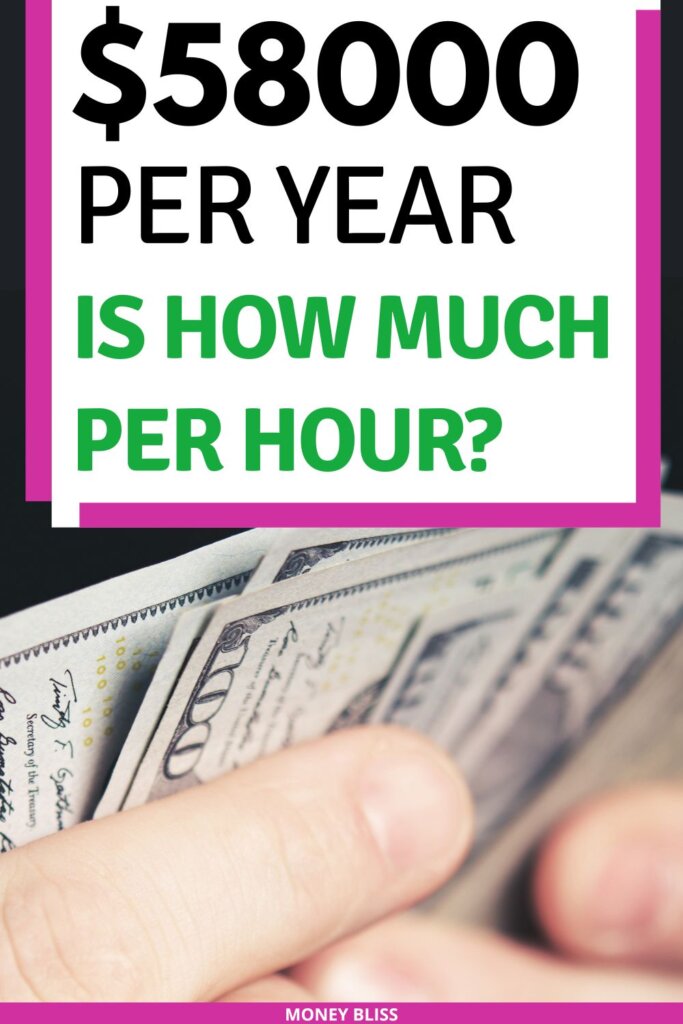$58,000 por año ¿cuánto es una hora? ¿Buen salario o no?