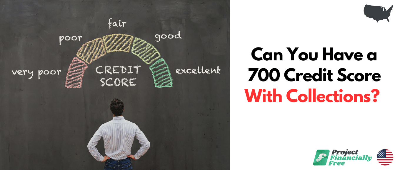 ¿Puede obtener un puntaje de crédito de 700 mientras está en cobro de deudas?