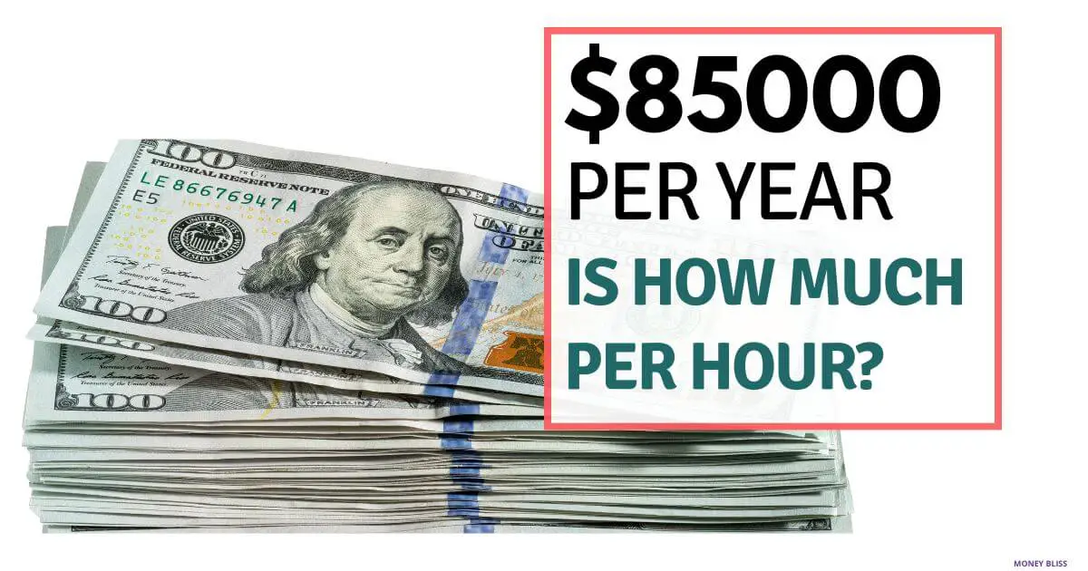 ¿Cuánto cuesta una hora a 85.000 dólares al año? ¿Buena paga?