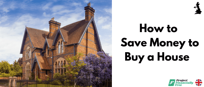 Cómo ahorrar dinero al comprar una casa en el Reino Unido: 5 consejos importantes