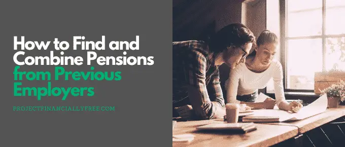 Cómo encontrar y combinar pensiones de empleadores anteriores Cómo encontrar y combinar pensiones de empleadores anteriores