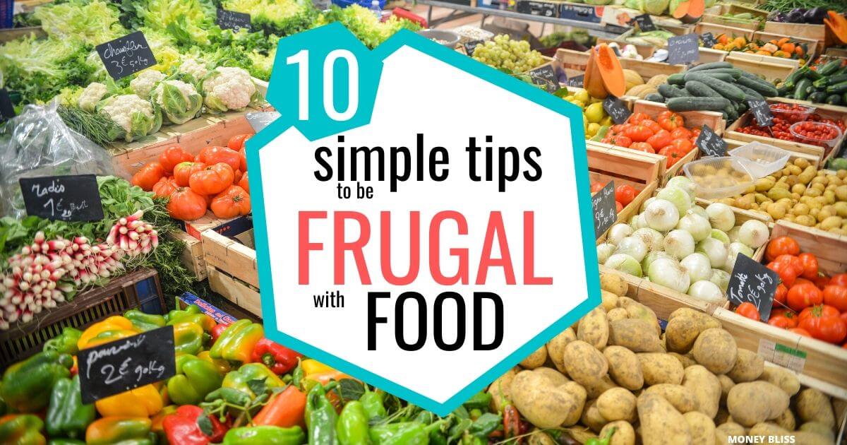 10 sencillos consejos sobre cómo ser económico con la comida