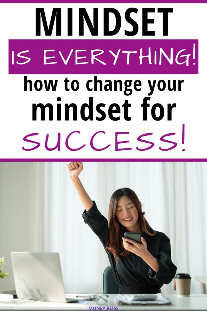 La mentalidad lo es todo: cómo cambiar tu mentalidad para tener éxito