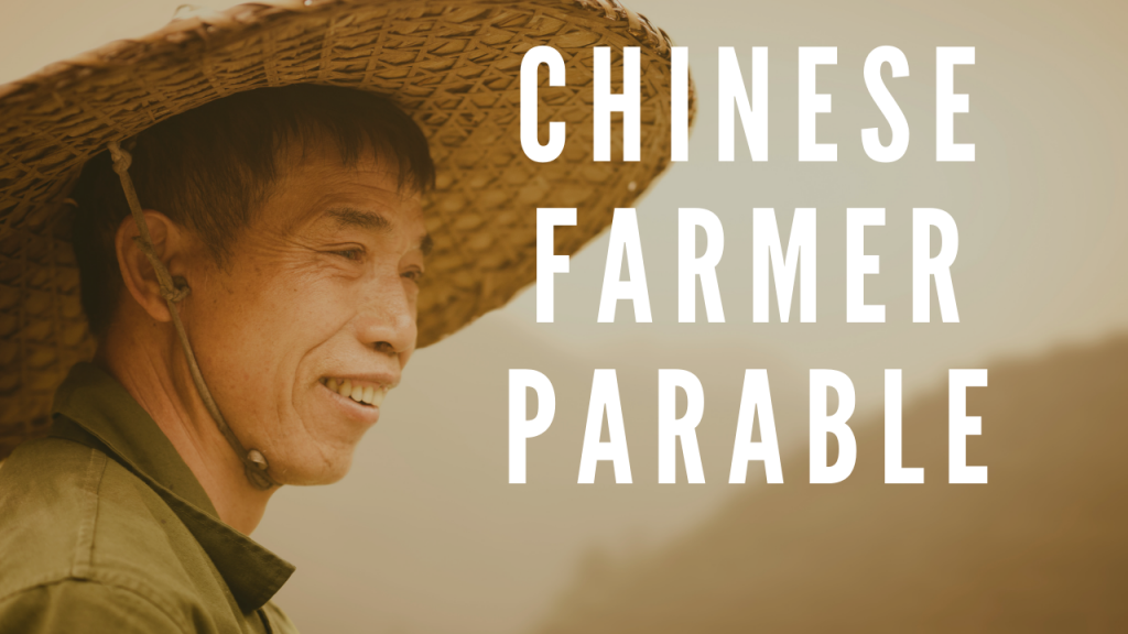 La parábola del campesino chino y la vida en el presente