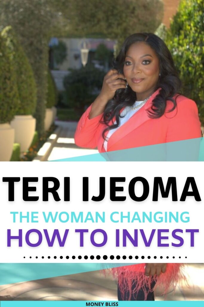 Teri Ijeoma: la mujer más interesante que cambia su forma de invertir