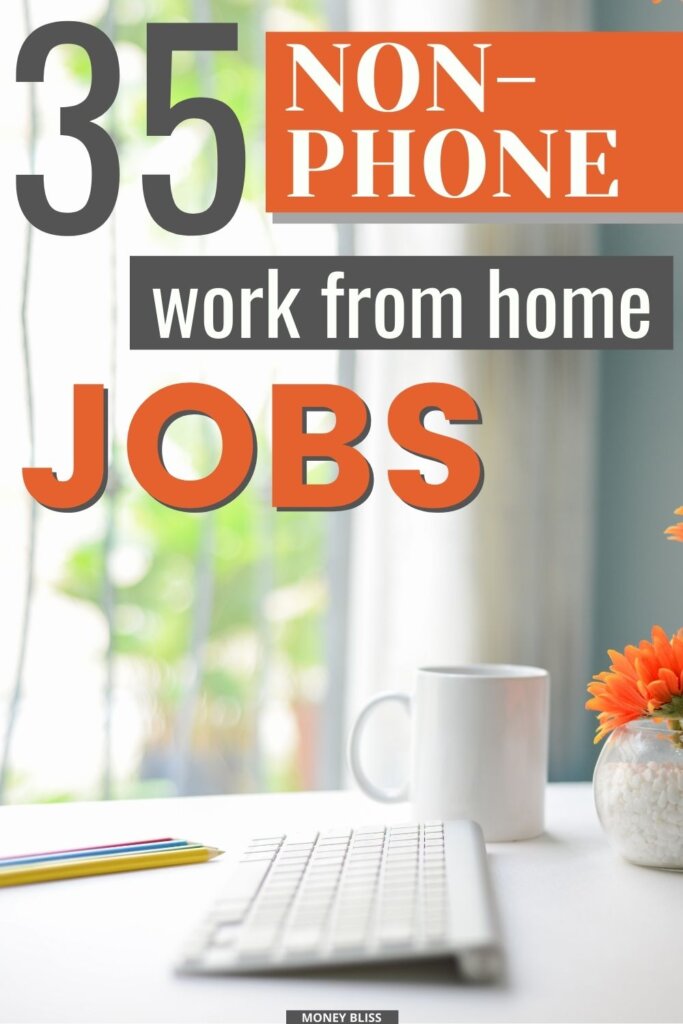 Trabajos de oficina en casa sin teléfono: Las 35 mejores carreras para ti