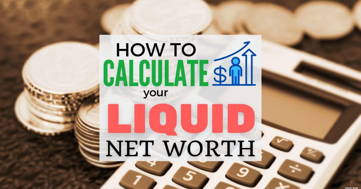 Cómo calcular tu patrimonio líquido y saber lo que vales