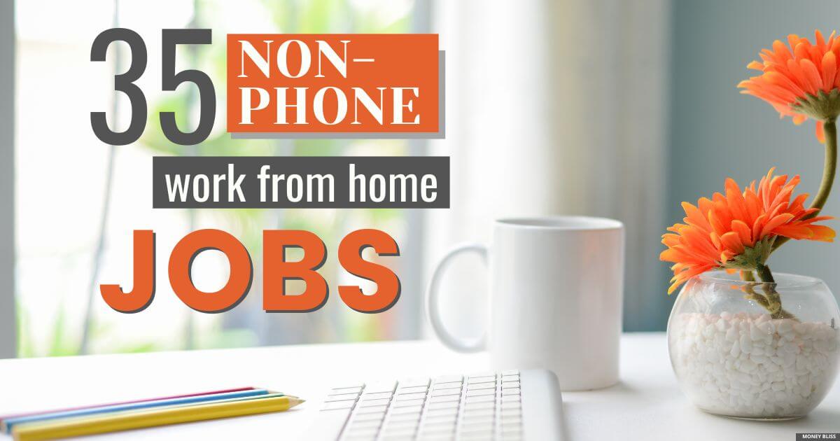 Trabajos de oficina en casa sin teléfono: Las 35 mejores carreras para ti