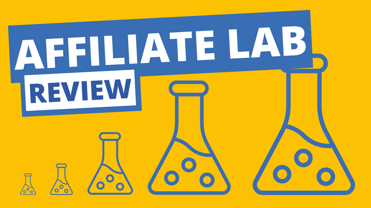 Revisión de Affiliate Lab (2023): ¿REALMENTE vale la pena?