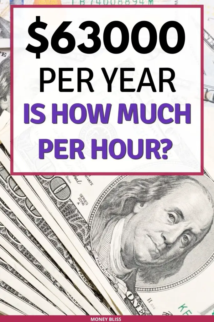¿Cuánto cuesta una hora a 63.000 dólares al año? ¿Buen salario o no? ¿Cuánto cuesta una hora a 63.000 dólares al año? ¿Buen salario o no?