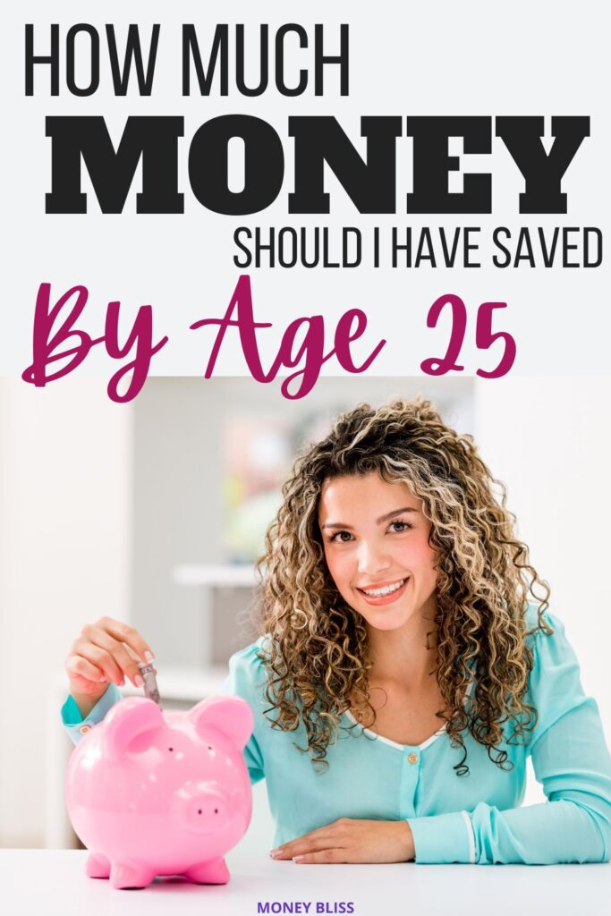 ¿Cuánto dinero debería haber ahorrado antes de los 25 años?