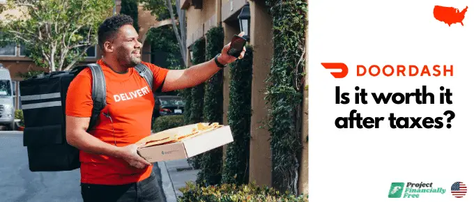 ¿Vale la pena DoorDash después de impuestos?